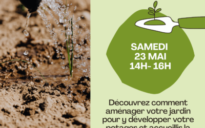 FÊTE DE LA NATURE – CONSTRUIRE ET GÉRER DURABLEMENT SON JARDIN